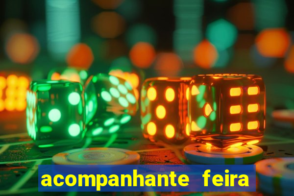 acompanhante feira de santana bahia